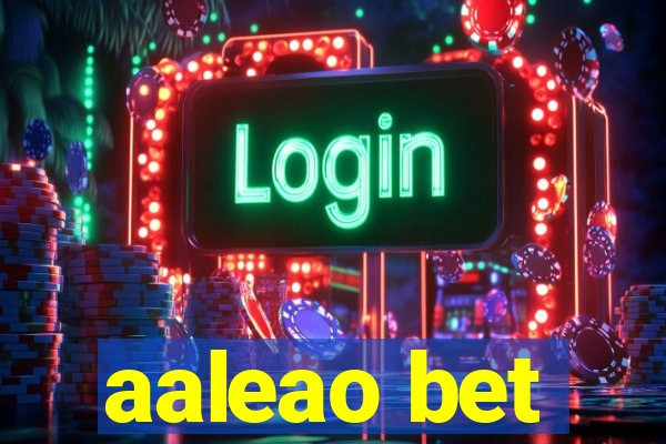 aaleao bet